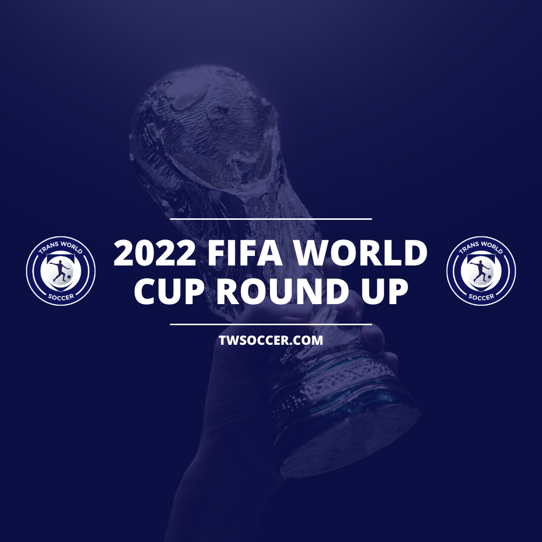 2022 FIFA World Cup Round Up